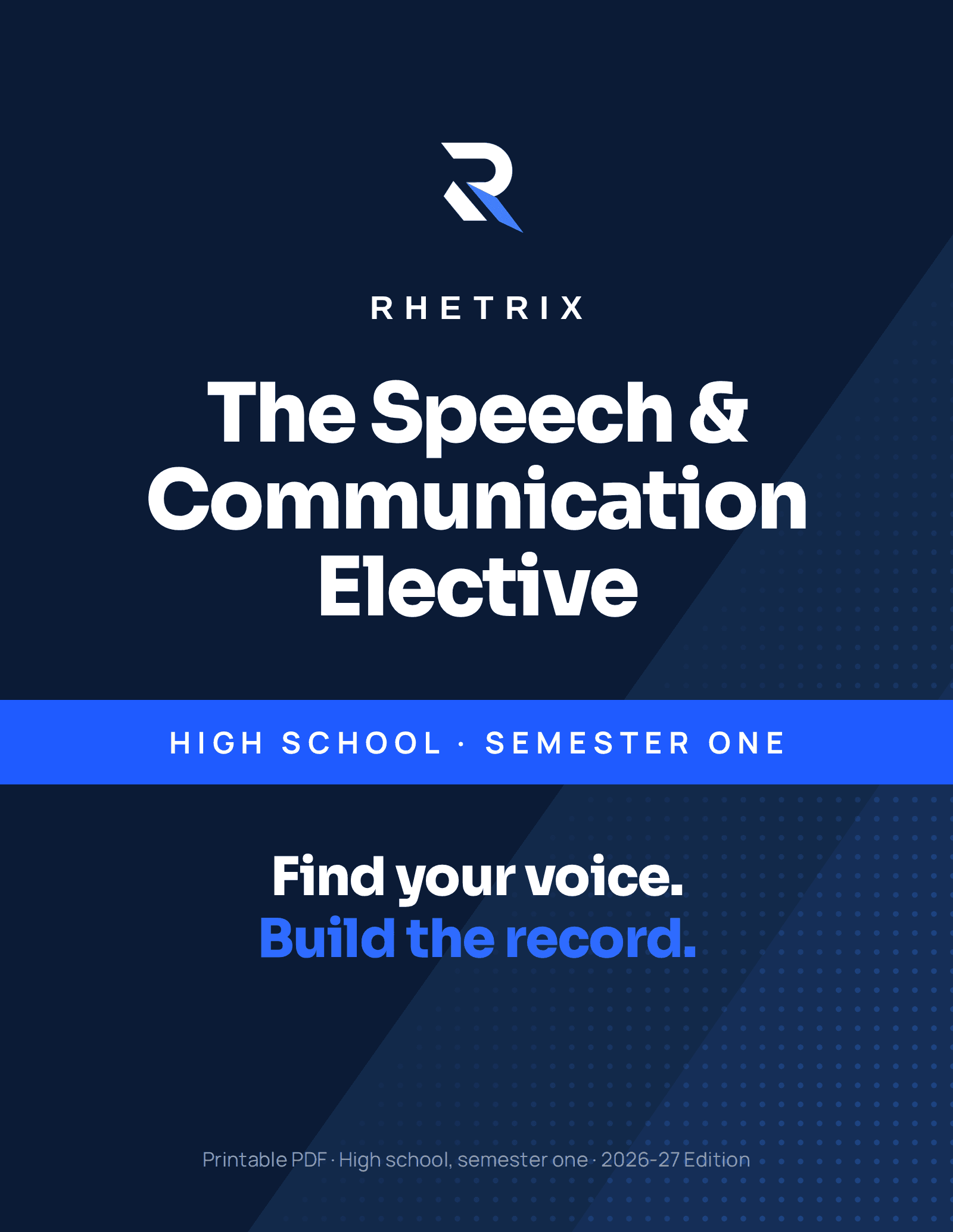 The Speech & Communication Elective, High School Semester One cover, 2026-27 Edition, printable PDF